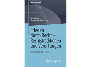 9783658287146 - Gerechter Frieden   Frieden durch Recht - Rechtstraditionen und Verortungen Kartoniert (TB)