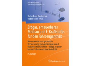 9783658288563 - Der Fahrzeugantrieb   Erdgas erneuerbares Methan und E-Kraftstoffe für den Fahrzeugantrieb Gebunden