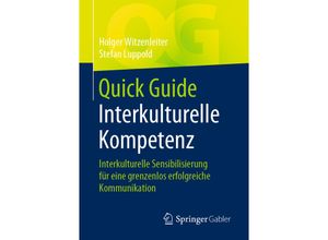 9783658291020 - Quick Guide   Quick Guide Interkulturelle Kompetenz - Holger Witzenleiter Stefan Luppold Kartoniert (TB)