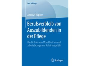 9783658291648 - Best of Pflege   Berufsverbleib von Auszubildenden in der Pflege - Andreas Küpper Kartoniert (TB)