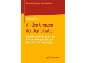 9783658292010 - Theorie und Praxis der Diskursforschung   An den Grenzen der Demokratie - Max Makovec Kartoniert (TB)