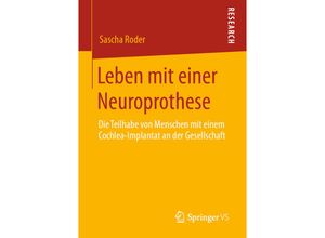 9783658292805 - Leben mit einer Neuroprothese - Sascha Roder Kartoniert (TB)