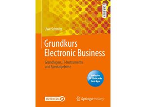 9783658294410 - Grundkurs Electronic Business m 1 Buch m 1 E-Book - Uwe Schmitz Kartoniert (TB)