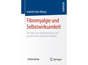 9783658294571 - Fibromyalgie und Selbstwirksamkeit - Isabella Pack-Akkaya Kartoniert (TB)