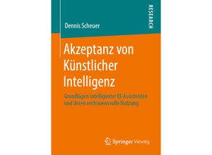 9783658295257 - Akzeptanz von Künstlicher Intelligenz - Dennis Scheuer Kartoniert (TB)