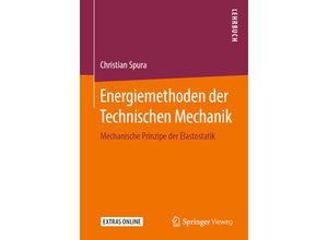 9783658295738 - Energiemethoden der Technischen Mechanik - Christian Spura Kartoniert (TB)