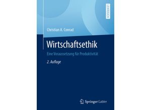 9783658296711 - Wirtschaftsethik - Christian A Conrad Kartoniert (TB)