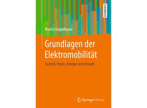 9783658297299 - Springer-Lehrbuch   Grundlagen der Elektromobilität - Martin Doppelbauer Kartoniert (TB)