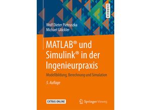 9783658297398 - MATLAB® und Simulink® in der Ingenieurpraxis   - Wolf Dieter Pietruszka Michael Glöckler Kartoniert (TB)