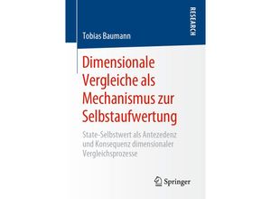 9783658297862 - Dimensionale Vergleiche als Mechanismus zur Selbstaufwertung - Tobias Baumann Kartoniert (TB)