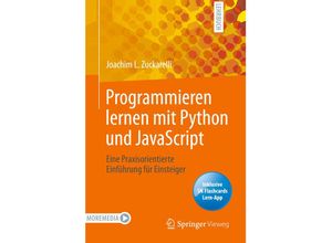 9783658298494 - Programmieren lernen mit Python und JavaScript m 1 Buch m 1 E-Book - Joachim L Zuckarelli Kartoniert (TB)