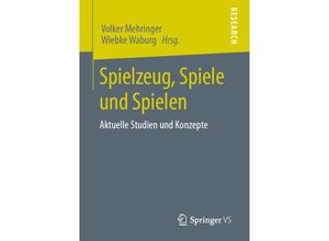 9783658299323 - Spielzeug Spiele und Spielen Kartoniert (TB)