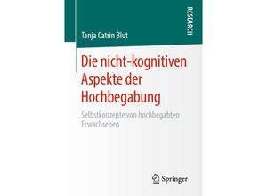 9783658299866 - Die nicht-kognitiven Aspekte der Hochbegabung - Tanja Catrin Blut Kartoniert (TB)