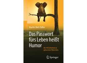 9783658300685 - Das Passwort fürs Leben heißt Humor - Martin-Niels Däfler Kartoniert (TB)