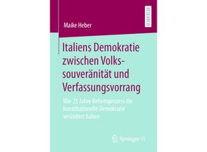 9783658302221 - Italiens Demokratie zwischen Volkssouveränität und Verfassungsvorrang - Maike Heber Kartoniert (TB)