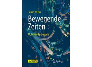 9783658303105 - Bewegende Zeiten - Julian Weber Kartoniert (TB)