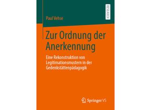 9783658303488 - Zur Ordnung der Anerkennung - Paul Vehse Kartoniert (TB)