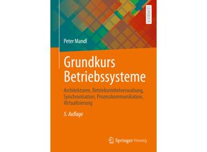 9783658305468 - Grundkurs Betriebssysteme - Peter Mandl Kartoniert (TB)