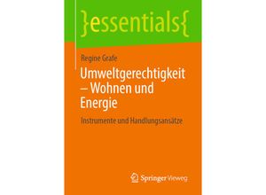 9783658305925 - Essentials   Umweltgerechtigkeit - Wohnen und Energie - Regine Grafe Kartoniert (TB)