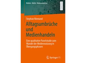 9783658307370 - Medien - Kultur - Kommunikation   Alltagsumbrüche und Medienhandeln - Stephan Niemand Kartoniert (TB)