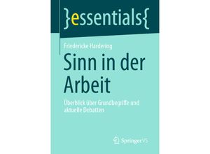 9783658308155 - Essentials   Sinn in der Arbeit - Friedericke Hardering Kartoniert (TB)