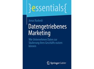 9783658308414 - essentials   Datengetriebenes Marketing - Jonas Rashedi Kartoniert (TB)