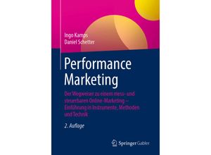 9783658309114 - Performance Marketing - Ingo Kamps Daniel Schetter Kartoniert (TB)