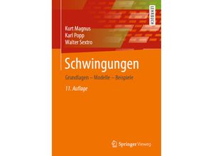 9783658311155 - Springer-Lehrbuch   Schwingungen - Kurt Magnus Karl Popp Walter Sextro Kartoniert (TB)