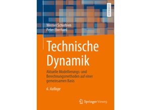 9783658313722 - Technische Dynamik - Werner Schiehlen Peter Eberhard Kartoniert (TB)