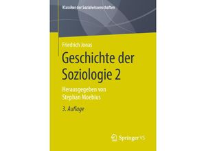 9783658314101 - Klassiker der Sozialwissenschaften   Geschichte der Soziologie 2 - Friedrich Jonas Kartoniert (TB)