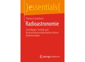 9783658314149 - essentials   Radioastronomie - Thomas Lauterbach Kartoniert (TB)