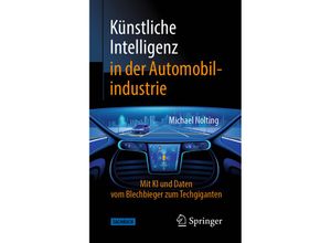 9783658315665 - Technik im Fokus   Künstliche Intelligenz in der Automobilindustrie - Michael Nolting Kartoniert (TB)