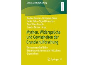 9783658317362 - Mythen Widersprüche und Gewissheiten der Grundschulforschung Kartoniert (TB)