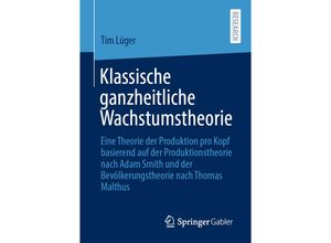 9783658318048 - Klassische ganzheitliche Wachstumstheorie - Tim Lüger Kartoniert (TB)