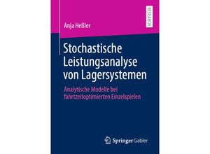 9783658318109 - Stochastische Leistungsanalyse von Lagersystemen - Anja Heßler Kartoniert (TB)