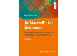 9783658319663 - Die Maxwellschen Gleichungen - Jürgen Donnevert Kartoniert (TB)