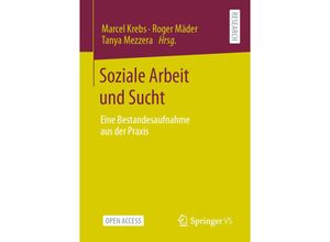 9783658319939 - Soziale Arbeit und Sucht Kartoniert (TB)