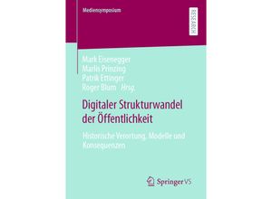 9783658321321 - Mediensymposium   Digitaler Strukturwandel der Öffentlichkeit Kartoniert (TB)