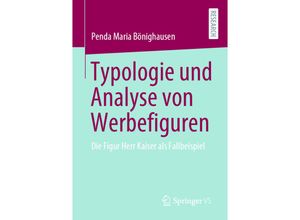 9783658323318 - Typologie und Analyse von Werbefiguren - Penda Maria Bönighausen Kartoniert (TB)