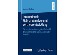 9783658323882 - Internationale Zielmarktanalyse und Vertriebsentwicklung - Simone Reber geb Wiesenauer Kartoniert (TB)