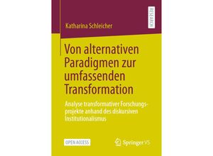 9783658326005 - Von alternativen Paradigmen zur umfassenden Transformation - Katharina Schleicher Kartoniert (TB)