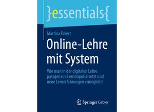 9783658326692 - Essentials   Online-Lehre mit System - Martina Eckert Kartoniert (TB)