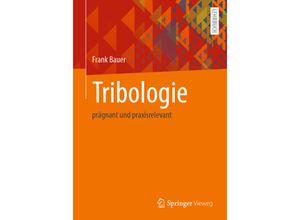 9783658329198 - Tribologie - Frank Bauer Kartoniert (TB)