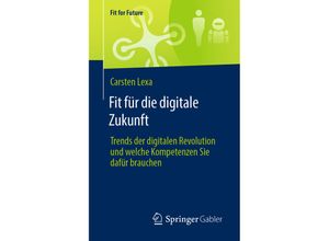 9783658330729 - Fit for Future   Fit für die digitale Zukunft - Carsten Lexa Kartoniert (TB)