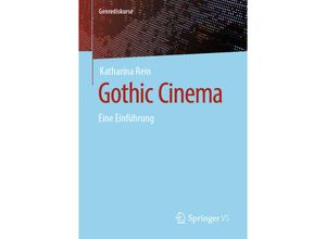 9783658332044 - Genrediskurse   Gothic Cinema - Katharina Rein Kartoniert (TB)