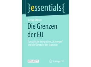 9783658332129 - Essentials   Die Grenzen der EU - Jochen Oltmer Kartoniert (TB)