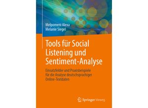 9783658334673 - Tools für Social Listening und Sentiment-Analyse - Melpomeni Alexa Melanie Siegel Kartoniert (TB)