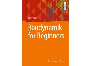 9783658335830 - Baudynamik for Beginners - Dirk Proske Kartoniert (TB)