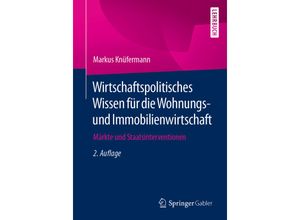 9783658336073 - Wirtschaftspolitisches Wissen für die Wohnungs- und Immobilienwirtschaft - Markus Knüfermann Kartoniert (TB)