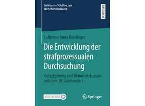 9783658336196 - Die Entwicklung der strafprozessualen Durchsuchung - Catherine Anna Hasslinger Kartoniert (TB)